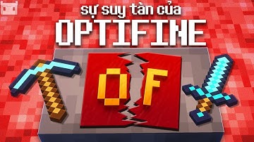Cái "CHẾT" Của Bản Mod NỔI TIẾNG Nhất Thế Giới -  Optifine