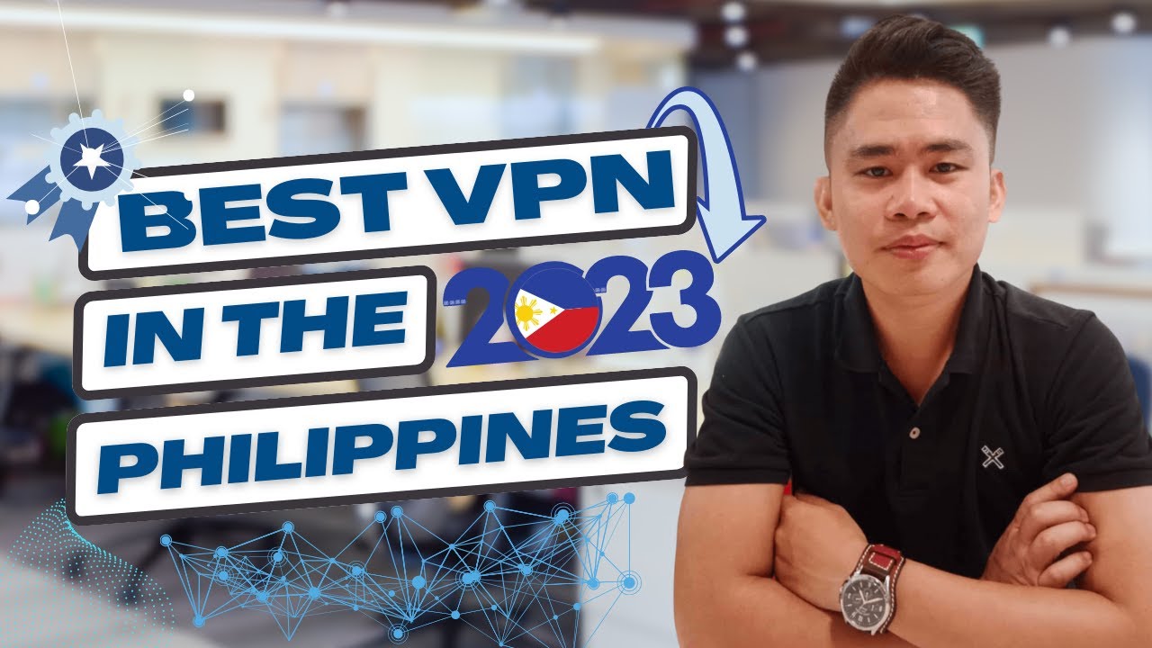 Best VPN In The Philippines 2023 YouTube