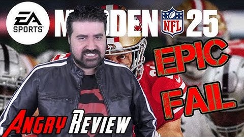 Madden 25 - Angry Review