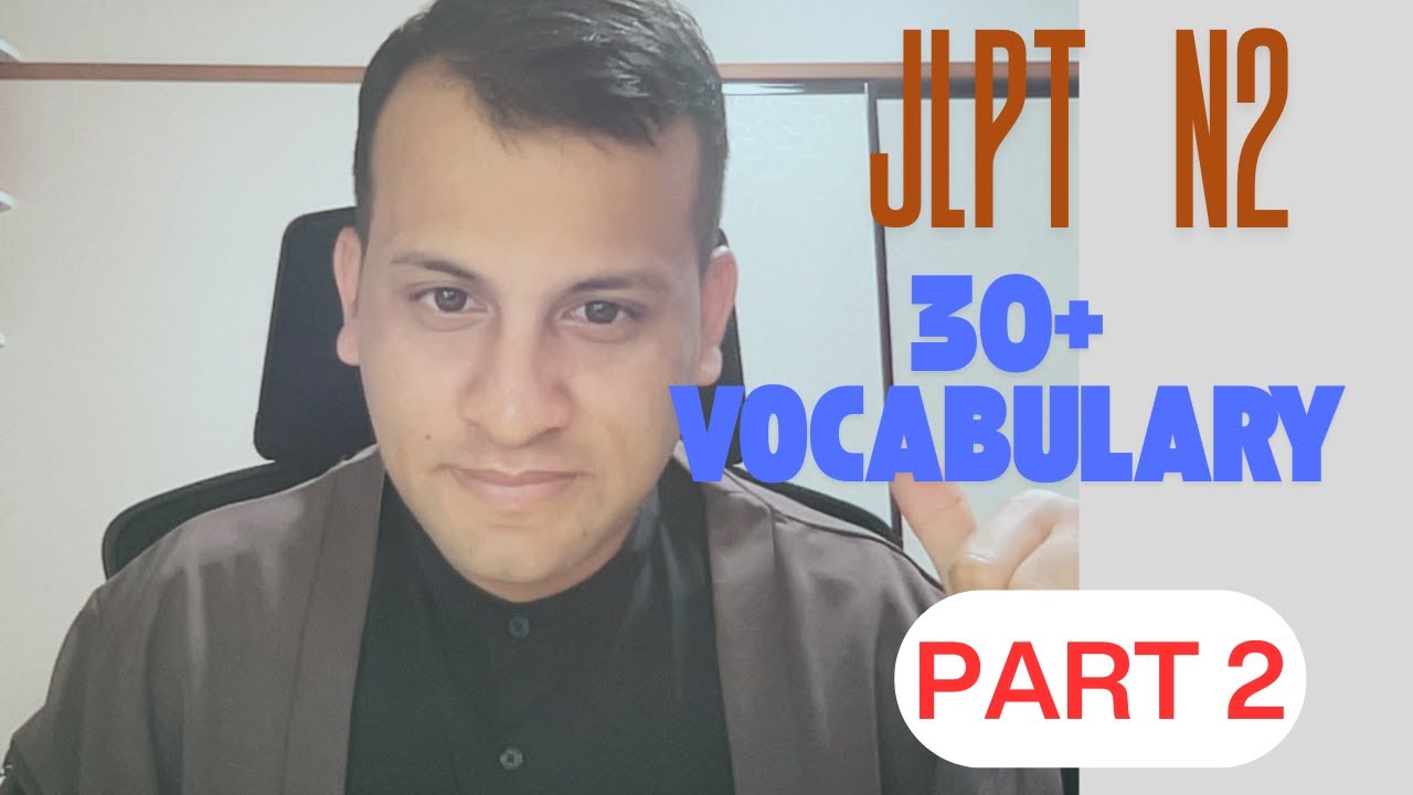 N2 30plus Vocabulary part 2