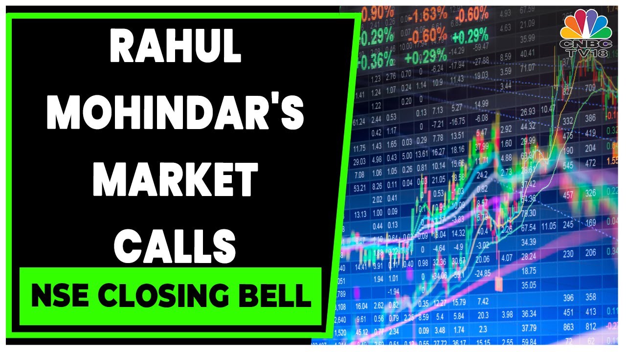 Rahul Mohindar Shares His Last Hour Market Strategies | NSE Closing Bell | CNBC-TV18