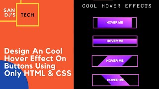 How to create an Awesome Hover Effects on Buttons using only HTML & CSS