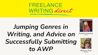 #85 Jumping Genres in Writing, and Advice on Successfully Submitting to AWP Featuring Melissa Hart