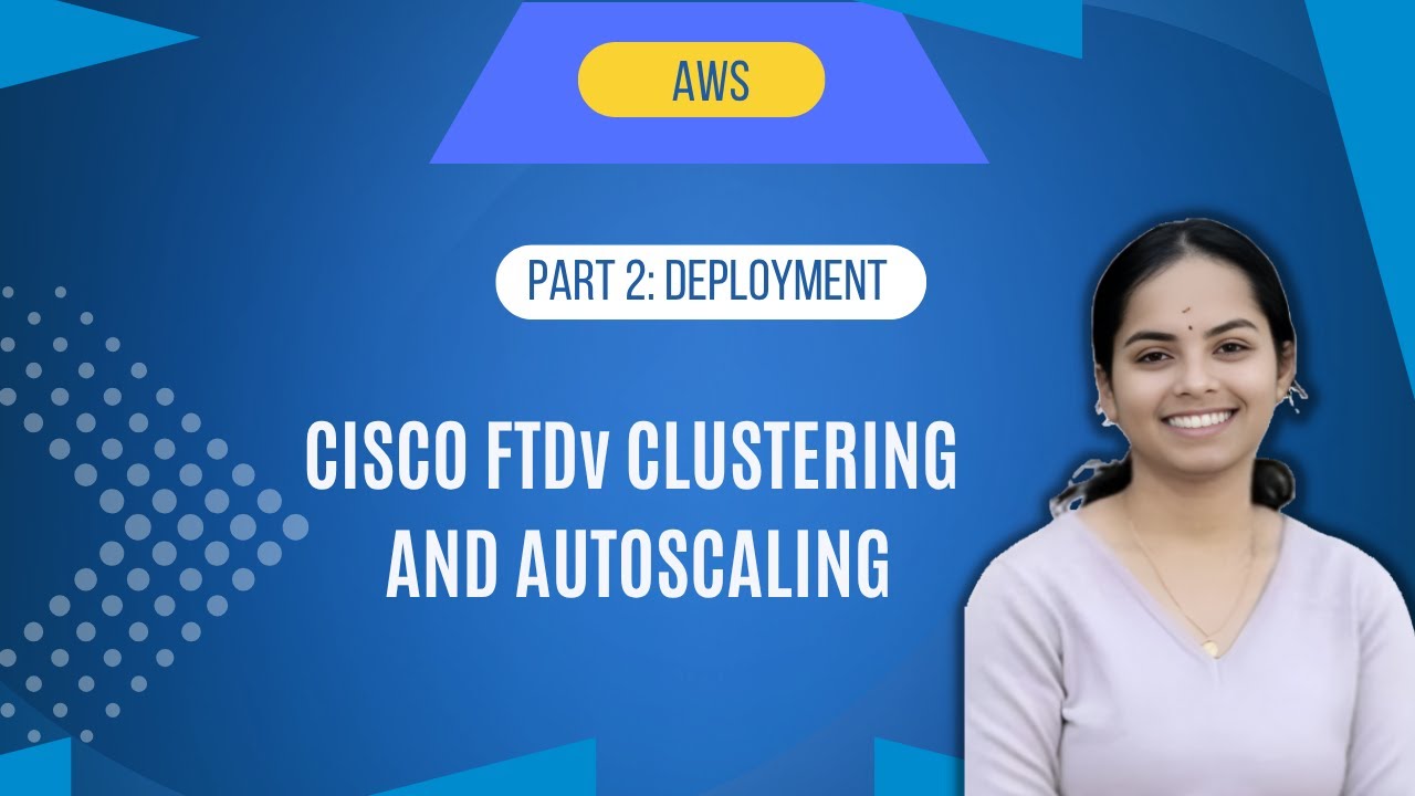 Cisco Secure Firewall in AWS Part 7: Cluster with Autoscale