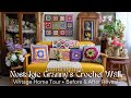Nostalgic Granny’s Crochet Wall Decor | Vintage Home Tour + Before &amp; After Reveal