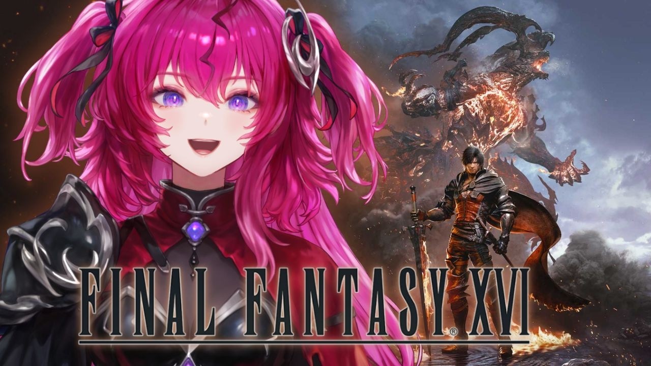 【Final Fantasy XVI】✦ FINAL ACT! Let's save the world or something...