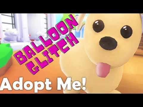 Adopt Me Roblox Balloon Glitch