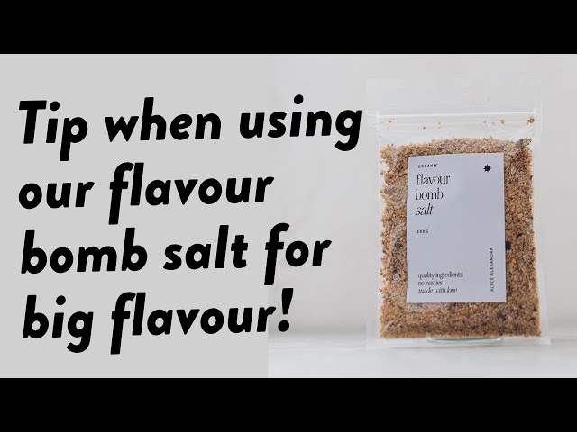 Our Flavour Bomb Salt! Tip When Using