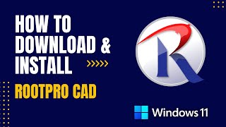 How to Download and Install RootPro CAD For Windows