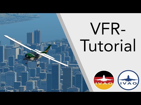 IVAO VFR Tutorial (1/3) Grundlagen (GER)