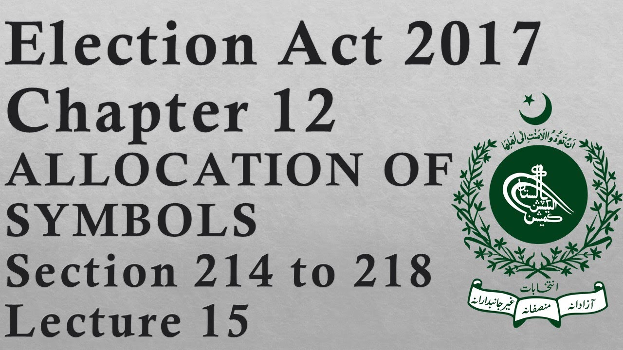 Election Act 2017 | Chapter 12 | Section 214 to 218 | Lecture 15 | Election Officer Test