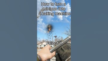 Make a Minigun Fire Mini Nukes #fallout4