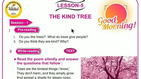 THE KIND TREE Class 7 English lesson 5 Full Explanation With questions answer discussion.