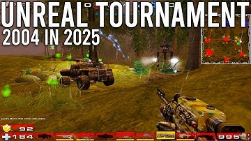 Unreal Tournament 2004 Multiplayer in 2025