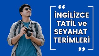 Diyaloglarla Kolay İngilizce Kelime Öğren Tatil Ve Seyahat