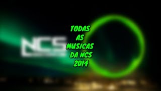 Download Lagu TODAS AS MÚSICAS DA NCS DE 2014 MP3