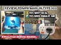 REVIEW LENGKAP POMPA MARLIN TYPE 103
