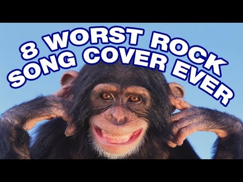 top-8-worst-rock-song-cover-ever