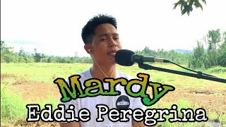 Mardy - Eddie Peregrina | Jesrack Evangelista
