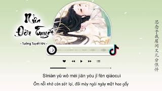 [Vietsub] Nửa Đời Tuyết - Tưởng Tuyết Nhi  半生雪 - 蒋雪儿