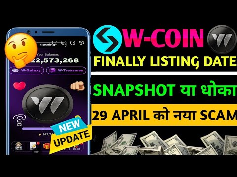 W-COIN AIRDROP FINALLY LISTING DATE CONFIRMED | W-COIN MANDATORY TASK ...