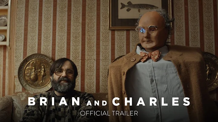 BRIAN AND CHARLES - Official Trailer [HD] - Only i...