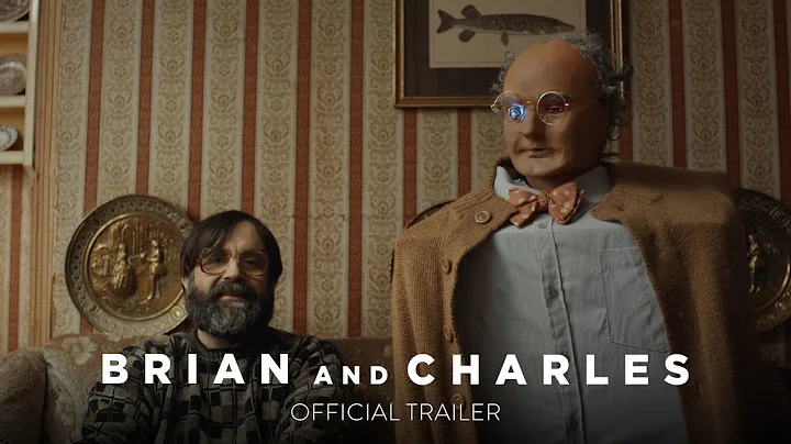 BRIAN AND CHARLES - Official Trailer [HD] - Only i...