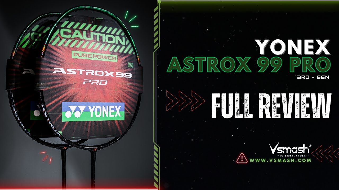 ⚡ The Yonex Astrox 99 Pro: Beyond Power