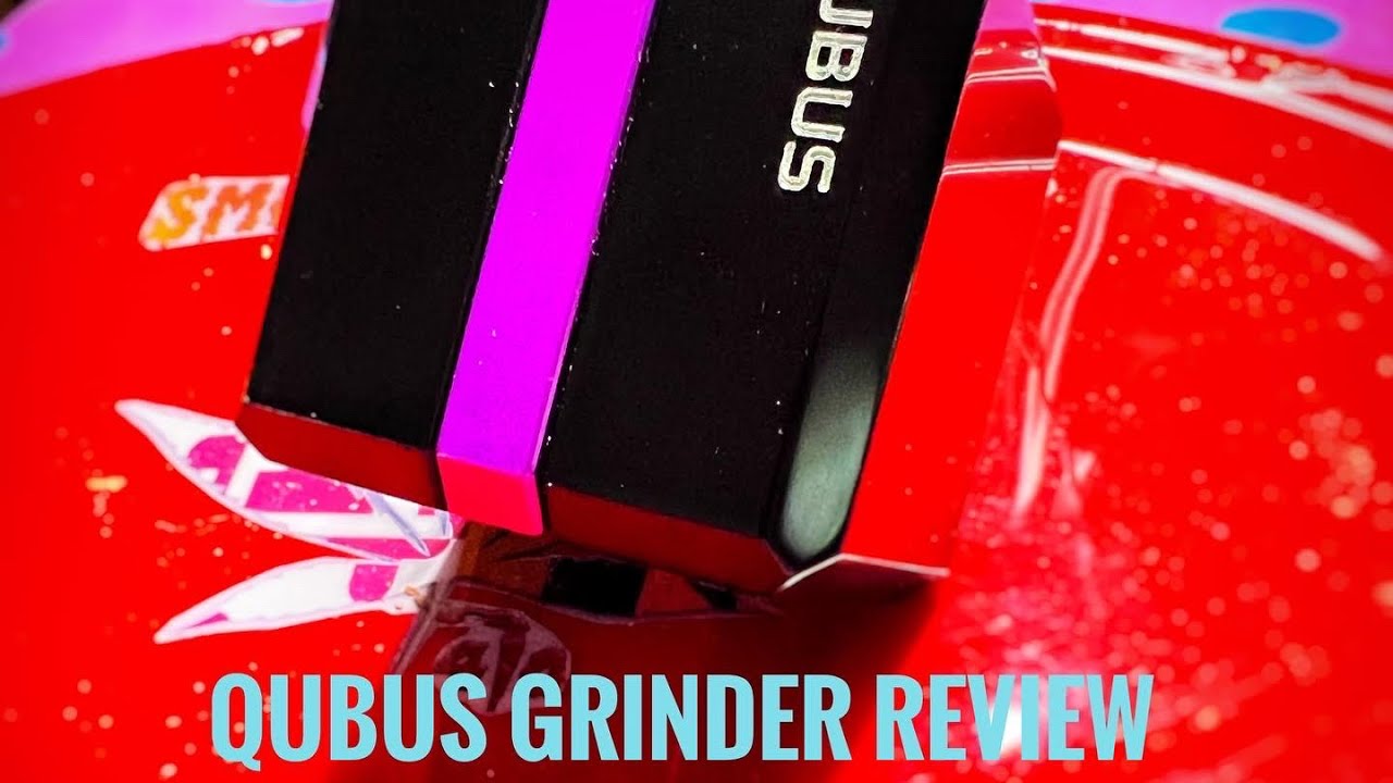 Qubus Cannabis Grinder review YouTube