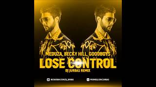 Meduza, Becky Hill, Goodboys   Lose Control Dj Jurbas Remix Video Youtube