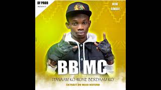 BB MC - ITANAAM KO WONE BERDAAM KO