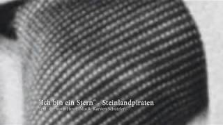 &quot;Ich bin ein Stern&quot; - Steinlandpiraten (Text: Hermann Hesse, Musik: Karsten Schützler)