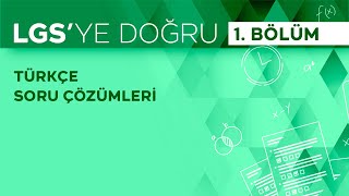 LGS'ye Doğru | TRT EBA 2023 Türkçe Soru Çözümleri Bölüm - 1