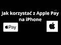 Jak korzystać z Apple Pay na iPhone - Pełny przewodnik