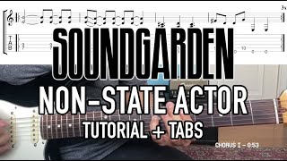 Non-State Actor - Soundgarden (Guitar Lesson + Tab)