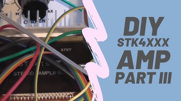 STK4191 Stereo Amplifier Kit Build - Part 3