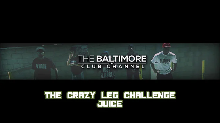 Official #CrazyLegChallenge Prod. by Juice (Baltimore Club Music)