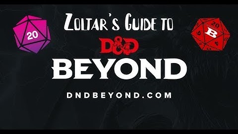Using Dndbeyond and Roll20.  Everything you need to know!