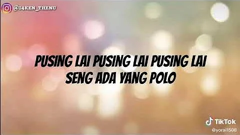 pusing lai seng ada yg polo