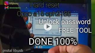 Hard Reset Oppo A15 Cph2185 Remove Screen Lock Pattren/Pin/Password/Done 100%