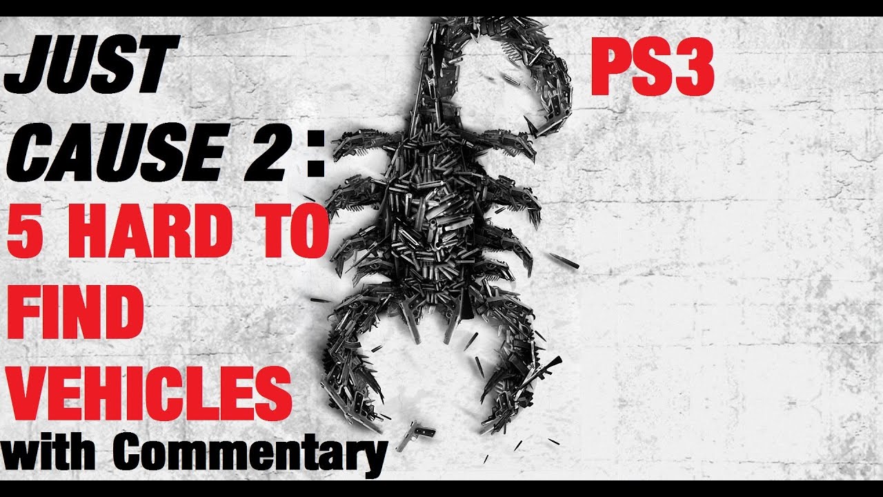 Just Cause 2 5 Vehicles Locations Help with Commentary YouTube