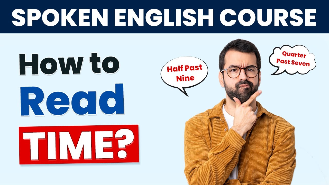 Telling the Time in English How to Say the Time in English