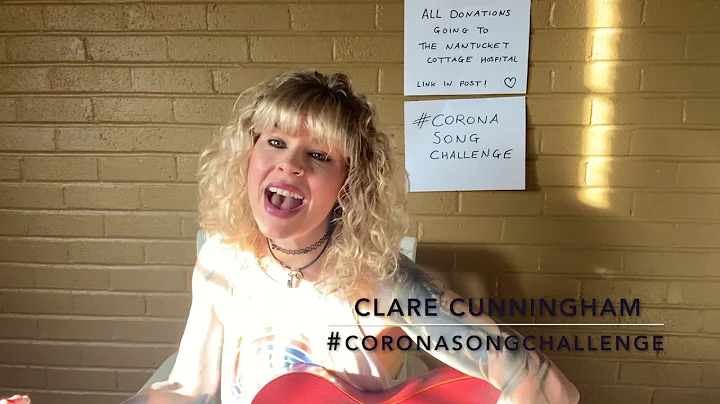 Clare Cunningham - #coronasongchall...  - What's U...