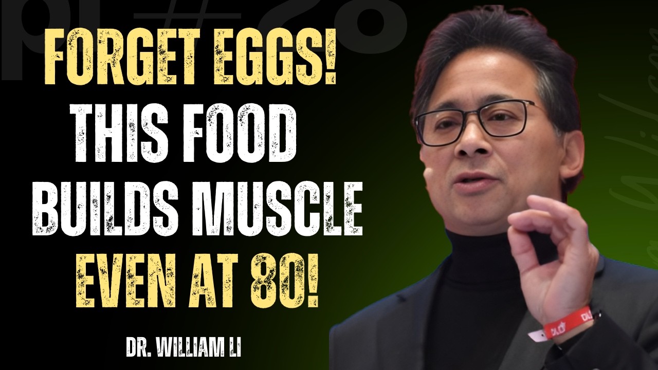Forget Eggs! This Cheap Food Builds Muscle FASTER Even at 80! | Dr. William Li