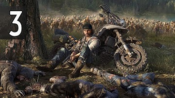 Days Gone - Part 3 Walkthrough Gameplay No Commentary