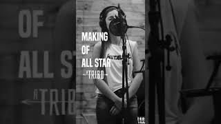 Making of - All Star (cover A TRIBO)