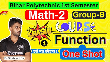 Crash Course Day-1|bihar polytechnic 1st semester math-2 Group-B |Function One Shot |sbte bihar|