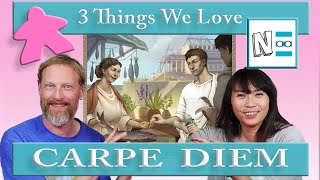 CARPE DIEM - 3 Things We Love - Board Game Review