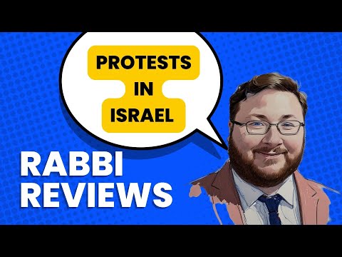 Rabbi Reacts to Protests in Israel 7.25.23