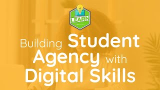 Full Building Student Agency with Digital Skills Guide